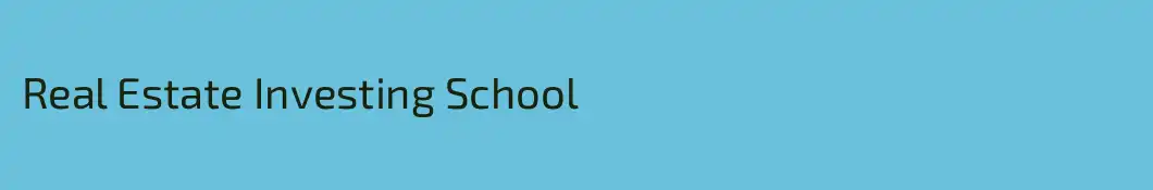 Real Estate Investing School
